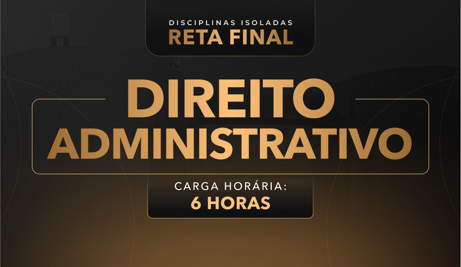 Direito Administrativo Direito Administrativo