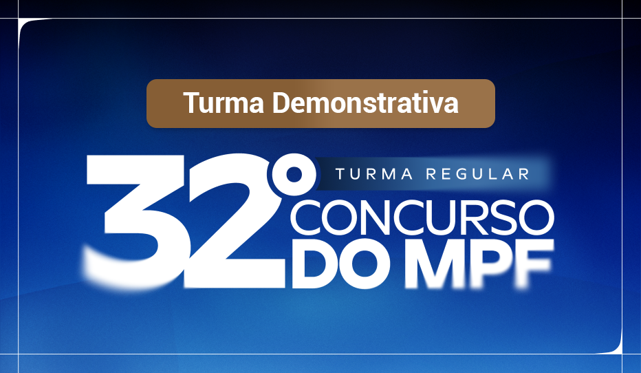 Turma Regular | MPF 32� Concurso