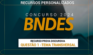 RECURSO PROVA DISCURSIVA BNDES